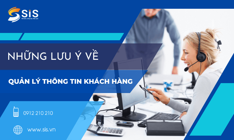 Những lưu ý về quản lý thông tin khách hàng